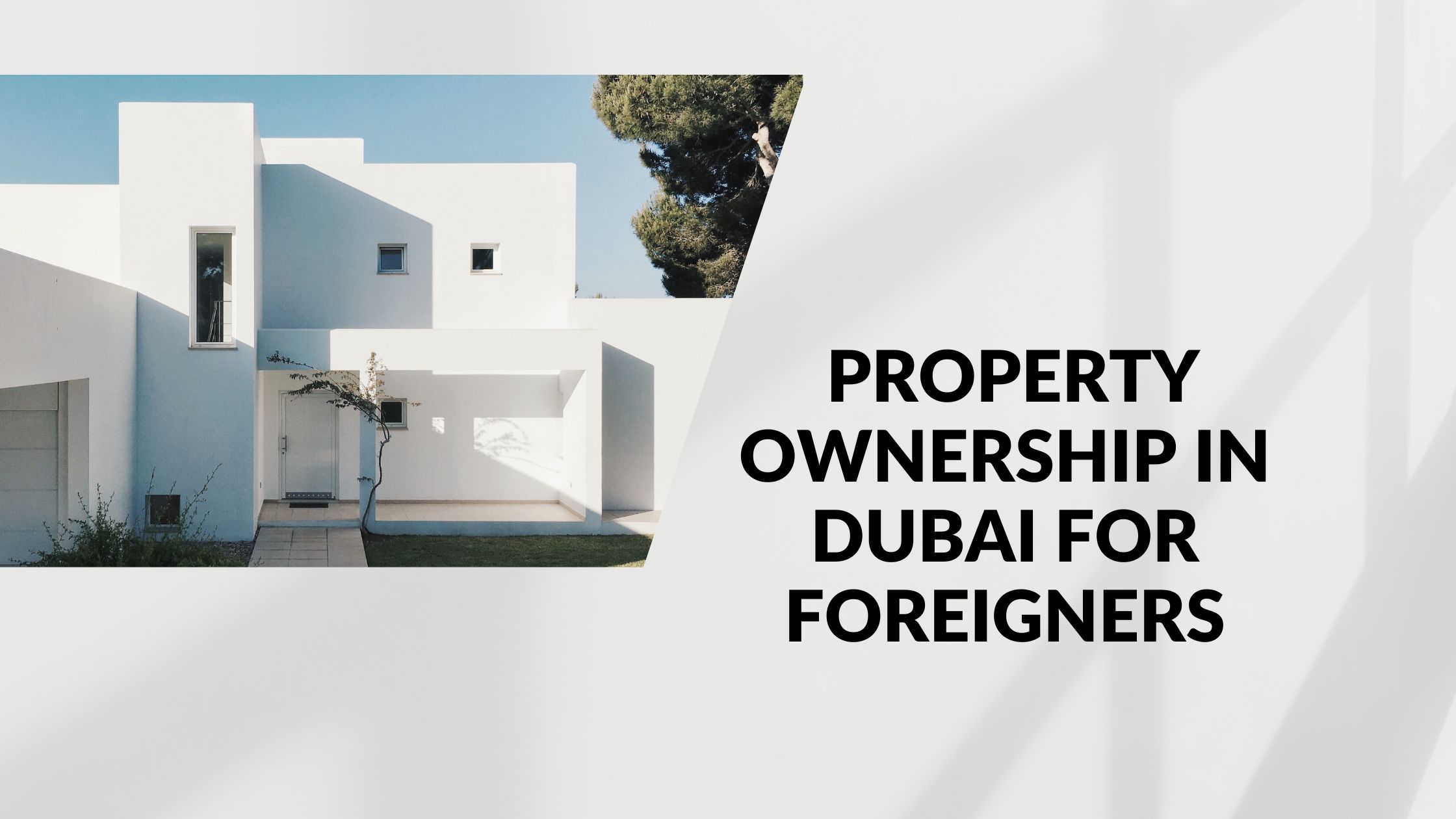 Property ownership in Dubai for foreigners