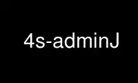 Run 4s-adminJ in OnWorks free hosting provider over Ubuntu Online, Fedora Online, Windows online emulator or MAC OS online emulator