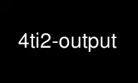 Run 4ti2-output in OnWorks free hosting provider over Ubuntu Online, Fedora Online, Windows online emulator or MAC OS online emulator