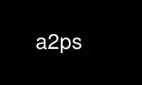 Run a2ps in OnWorks free hosting provider over Ubuntu Online, Fedora Online, Windows online emulator or MAC OS online emulator