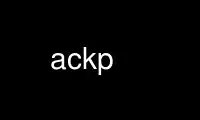 เรียกใช้ ackp ในผู้ให้บริการโฮสต์ฟรีของ OnWorks ผ่าน Ubuntu Online, Fedora Online, โปรแกรมจำลองออนไลน์ของ Windows หรือโปรแกรมจำลองออนไลน์ของ MAC OS