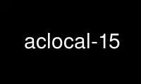 Run aclocal-15 in OnWorks free hosting provider over Ubuntu Online, Fedora Online, Windows online emulator or MAC OS online emulator