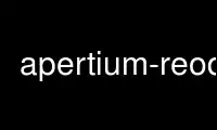 Run apertium-reodt in OnWorks free hosting provider over Ubuntu Online, Fedora Online, Windows online emulator or MAC OS online emulator