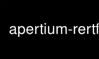 Run apertium-rertf in OnWorks free hosting provider over Ubuntu Online, Fedora Online, Windows online emulator or MAC OS online emulator