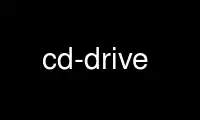 Run cd-drive in OnWorks free hosting provider over Ubuntu Online, Fedora Online, Windows online emulator or MAC OS online emulator