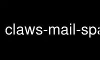Run claws-mail-spamassassin in OnWorks free hosting provider over Ubuntu Online, Fedora Online, Windows online emulator or MAC OS online emulator