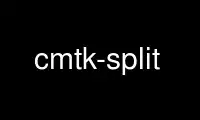 Run cmtk-split in OnWorks free hosting provider over Ubuntu Online, Fedora Online, Windows online emulator or MAC OS online emulator