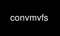 Run convmvfs in OnWorks free hosting provider over Ubuntu Online, Fedora Online, Windows online emulator or MAC OS online emulator