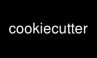 Run cookiecutter in OnWorks free hosting provider over Ubuntu Online, Fedora Online, Windows online emulator or MAC OS online emulator