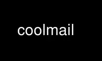 Run coolmail in OnWorks free hosting provider over Ubuntu Online, Fedora Online, Windows online emulator or MAC OS online emulator