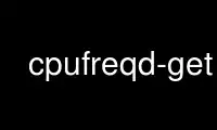 Run cpufreqd-get in OnWorks free hosting provider over Ubuntu Online, Fedora Online, Windows online emulator or MAC OS online emulator