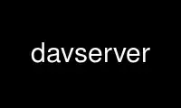 Run davserver in OnWorks free hosting provider over Ubuntu Online, Fedora Online, Windows online emulator or MAC OS online emulator
