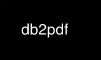 Run db2pdf in OnWorks free hosting provider over Ubuntu Online, Fedora Online, Windows online emulator or MAC OS online emulator