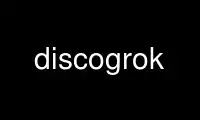 Run discogrok in OnWorks free hosting provider over Ubuntu Online, Fedora Online, Windows online emulator or MAC OS online emulator