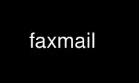 Run faxmail in OnWorks free hosting provider over Ubuntu Online, Fedora Online, Windows online emulator or MAC OS online emulator