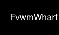 Run FvwmWharf in OnWorks free hosting provider over Ubuntu Online, Fedora Online, Windows online emulator or MAC OS online emulator