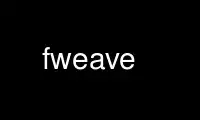 Patakbuhin ang fweave sa OnWorks na libreng hosting provider sa Ubuntu Online, Fedora Online, Windows online emulator o MAC OS online emulator