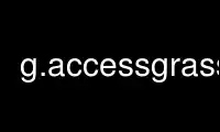 Run g.accessgrass in OnWorks free hosting provider over Ubuntu Online, Fedora Online, Windows online emulator or MAC OS online emulator