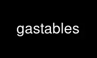 Run gastables in OnWorks free hosting provider over Ubuntu Online, Fedora Online, Windows online emulator or MAC OS online emulator