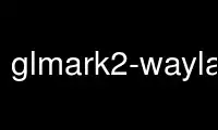 Run glmark2-wayland in OnWorks free hosting provider over Ubuntu Online, Fedora Online, Windows online emulator or MAC OS online emulator