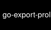 Run go-export-prologp in OnWorks free hosting provider over Ubuntu Online, Fedora Online, Windows online emulator or MAC OS online emulator