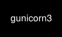 Run gunicorn3 in OnWorks free hosting provider over Ubuntu Online, Fedora Online, Windows online emulator or MAC OS online emulator