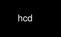 Run hcd in OnWorks free hosting provider over Ubuntu Online, Fedora Online, Windows online emulator or MAC OS online emulator