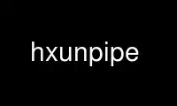 Run hxunpipe in OnWorks free hosting provider over Ubuntu Online, Fedora Online, Windows online emulator or MAC OS online emulator