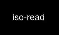 Run iso-read in OnWorks free hosting provider over Ubuntu Online, Fedora Online, Windows online emulator or MAC OS online emulator