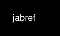 Run jabref in OnWorks free hosting provider over Ubuntu Online, Fedora Online, Windows online emulator or MAC OS online emulator