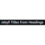 Free download Jekyll Titles from Headings Linux app to run online in Ubuntu online, Fedora online or Debian online