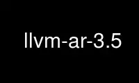 Запустите llvm-ar-3.5 в бесплатном хостинг-провайдере OnWorks через Ubuntu Online, Fedora Online, онлайн-эмулятор Windows или онлайн-эмулятор MAC OS