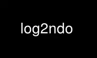 Run log2ndo in OnWorks free hosting provider over Ubuntu Online, Fedora Online, Windows online emulator or MAC OS online emulator