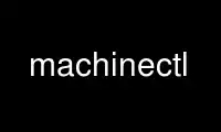 Run machinectl in OnWorks free hosting provider over Ubuntu Online, Fedora Online, Windows online emulator or MAC OS online emulator