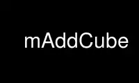 Run mAddCube in OnWorks free hosting provider over Ubuntu Online, Fedora Online, Windows online emulator or MAC OS online emulator