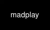 Run madplay in OnWorks free hosting provider over Ubuntu Online, Fedora Online, Windows online emulator or MAC OS online emulator