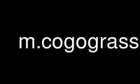 Run m.cogograss in OnWorks free hosting provider over Ubuntu Online, Fedora Online, Windows online emulator or MAC OS online emulator
