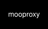 Run mooproxy in OnWorks free hosting provider over Ubuntu Online, Fedora Online, Windows online emulator or MAC OS online emulator