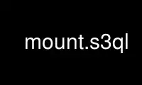 Run mount.s3ql in OnWorks free hosting provider over Ubuntu Online, Fedora Online, Windows online emulator or MAC OS online emulator