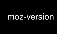 Run moz-version in OnWorks free hosting provider over Ubuntu Online, Fedora Online, Windows online emulator or MAC OS online emulator