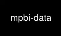 Run mpbi-data in OnWorks free hosting provider over Ubuntu Online, Fedora Online, Windows online emulator or MAC OS online emulator