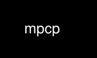 Run mpcp in OnWorks free hosting provider over Ubuntu Online, Fedora Online, Windows online emulator or MAC OS online emulator