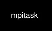 Run mpitask in OnWorks free hosting provider over Ubuntu Online, Fedora Online, Windows online emulator or MAC OS online emulator