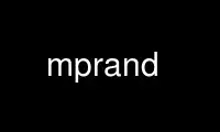 Run mprand in OnWorks free hosting provider over Ubuntu Online, Fedora Online, Windows online emulator or MAC OS online emulator