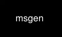 Run msgen in OnWorks free hosting provider over Ubuntu Online, Fedora Online, Windows online emulator or MAC OS online emulator