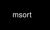 Run msort in OnWorks free hosting provider over Ubuntu Online, Fedora Online, Windows online emulator or MAC OS online emulator