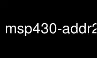 Run msp430-addr2line in OnWorks free hosting provider over Ubuntu Online, Fedora Online, Windows online emulator or MAC OS online emulator