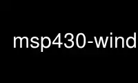 Run msp430-windmc in OnWorks free hosting provider over Ubuntu Online, Fedora Online, Windows online emulator or MAC OS online emulator