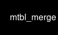 Run mtbl_merge in OnWorks free hosting provider over Ubuntu Online, Fedora Online, Windows online emulator or MAC OS online emulator