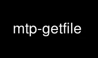 Run mtp-getfile in OnWorks free hosting provider over Ubuntu Online, Fedora Online, Windows online emulator or MAC OS online emulator